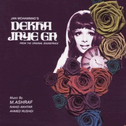 Dekha Jaye Ga (From Original Sound Track)