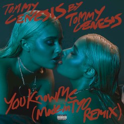 You Know Me (MadeinTYO remix)