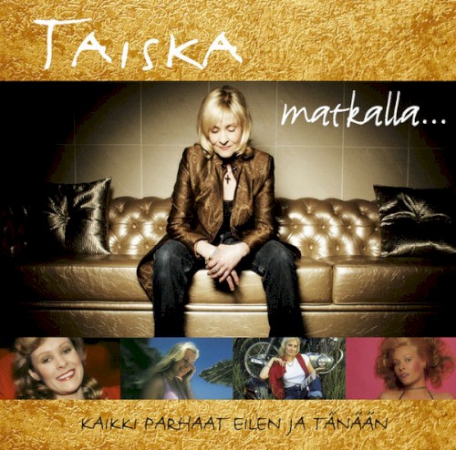 Matkalla... kaikki parhaat eilen ja tänään