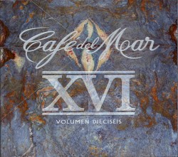 Café del Mar XVI (volumen dieciséis)