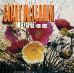 Present & Past (1983-1995)