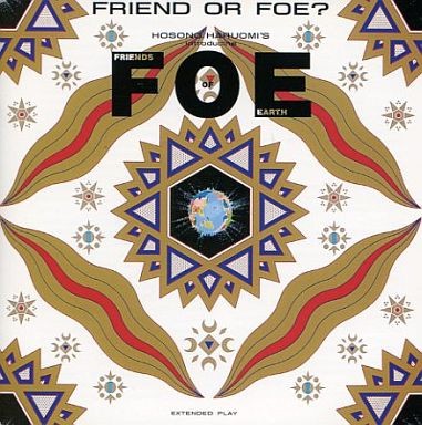 FRIEND or FOE?