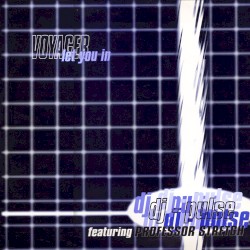 Voyager / Let You In