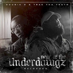 Year of the Underdawgz : Reloaded
