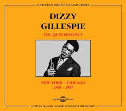 The Quintessence: New York – Chicago 1940–1947