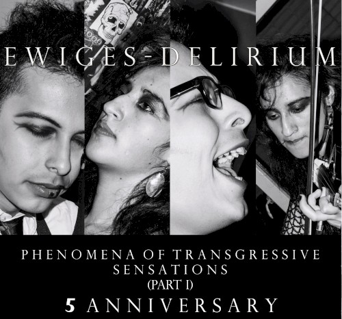 Phenomena of Transgressive Sensations (Part I)