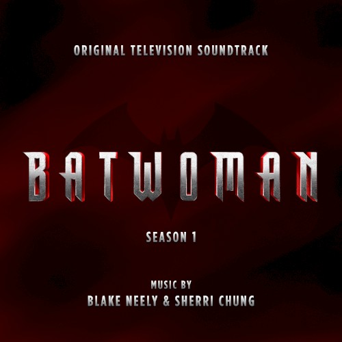 Batwoman: Season 1 (Original Television Soundtrack)