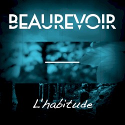 L’Habitude / La Fille à qui je pense (reprise)