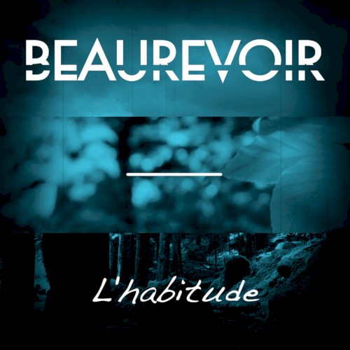 L’Habitude / La Fille à qui je pense (reprise)