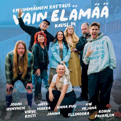 Vain elämää: Kausi 14, ensimmäinen kattaus