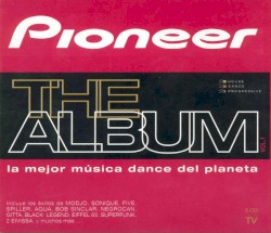 Pioneer: The Album, Volume 1