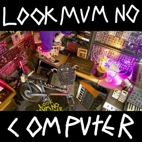 LOOK MUM NO MIXTAPE