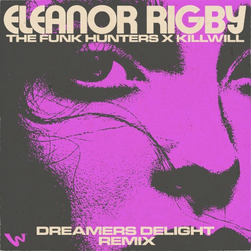 Eleanor Rigby (Dreamers Delight remix)