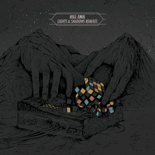 Lights & Shadows Remixes