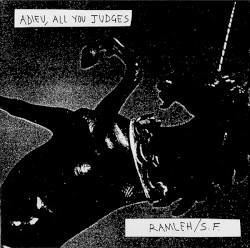 Adieu, All You Judges