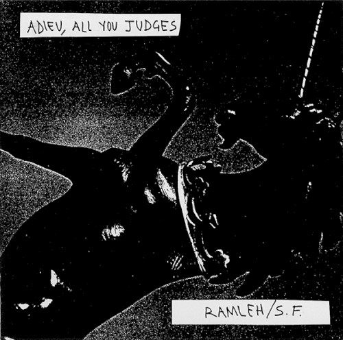 Adieu, All You Judges