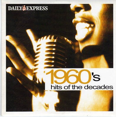 Daily Express Hits of the Decades: 1960s