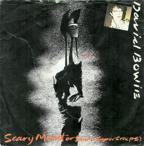 Scary Monsters (and Super Creeps)