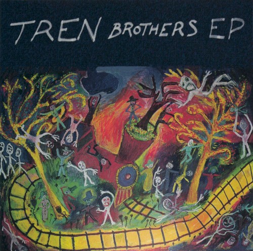 Tren Brothers EP