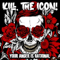 Your Anger Is Rational