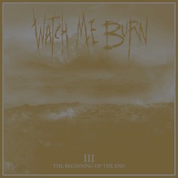III (The Beginning of the End)
