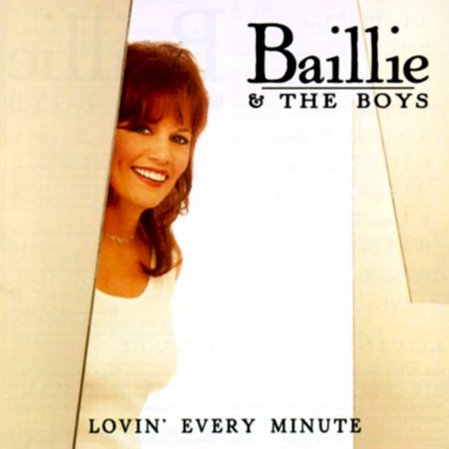 Lovin' Every Minute
