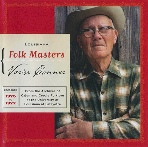 Louisiana Folk Masters: Varise Conner