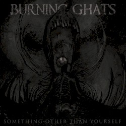 Something Other Than Yourself