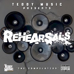 Rehearsals: The Compilation