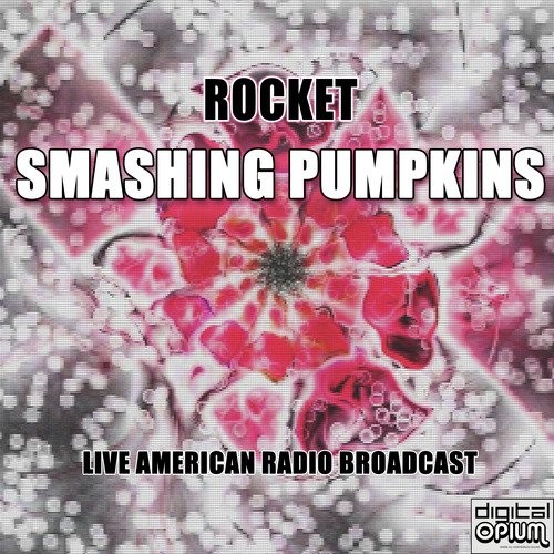 Rocket (live)