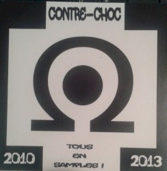 Contre-Choc: Tous en samples ! 2010-2013