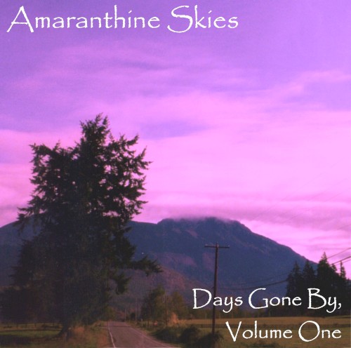 Days Gone By, Volume One