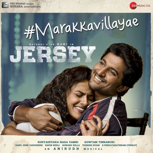 Marakkavillayae (From "Jersey")