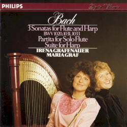 3 Sonatas for Flute and Harp: BWV 1020, 1031, 1033 / Partita for Solo Flute / Suite for Harp