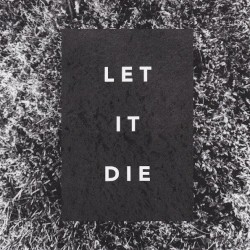 Let It Die