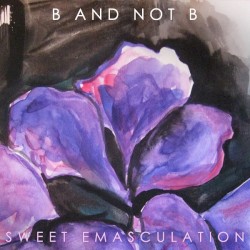 Sweet Emasculation