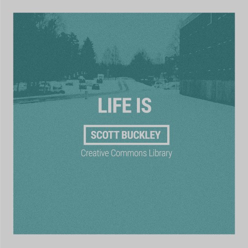 Life Is
