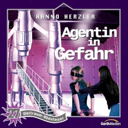 Weltraumabenteuer 27 - Agentin in Gefahr
