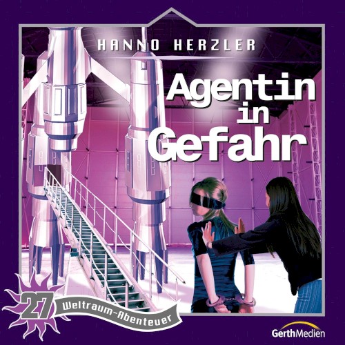 Weltraumabenteuer 27 - Agentin in Gefahr