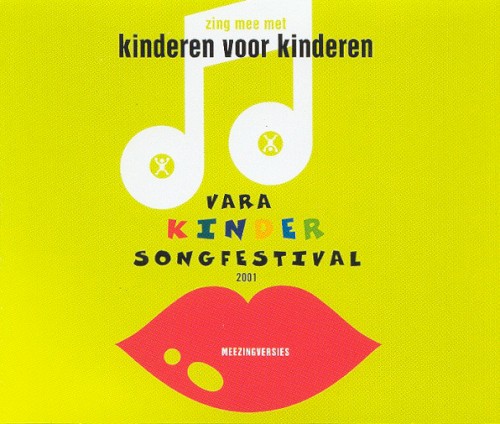 Zing mee met Kinderen voor Kinderen: Vara Kindersongfestival 2001