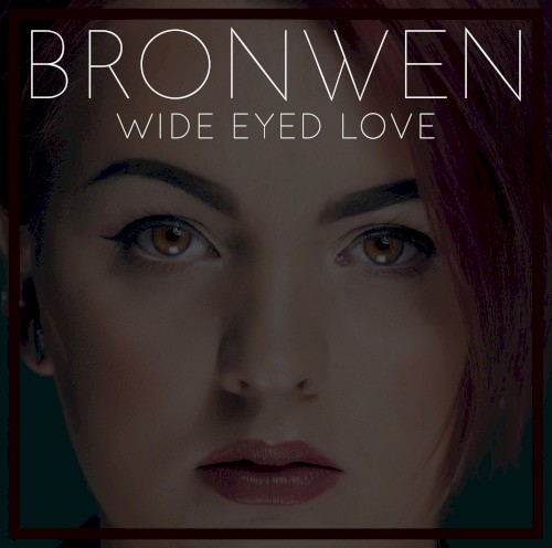 Wide Eyed Love