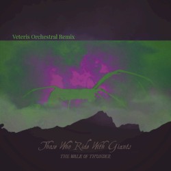 The Walk of Thunder (Veteris remix)