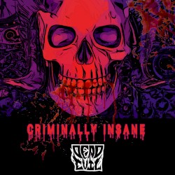 Criminally Insane