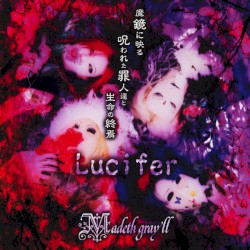 Lucifer~makyou ni utsuru norowareta zainintachi to seimei no shuuen~