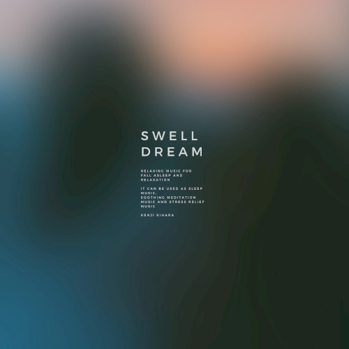 Swell Dream