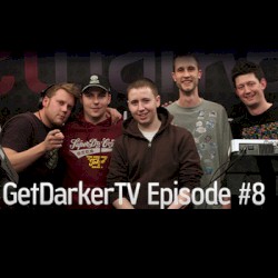 GetDarkerTV 008