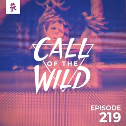 2018-10-10: 219 – Monstercat: Call of the Wild (Grant Takeover)