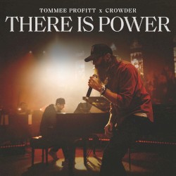 There Is Power