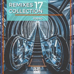 Remixes Collection, Vol. 17