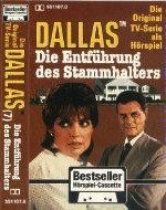 Dallas 7: Die Entführung des Stammhalters